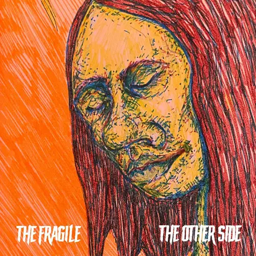 The Fragile - The Other Side